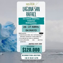 ULTIMOS ZARPES EN ABRIL A $120.000 PARQUE NACIONAL  LAGUNA SAN RAFAEL (Desde Puerto Chacabuco)